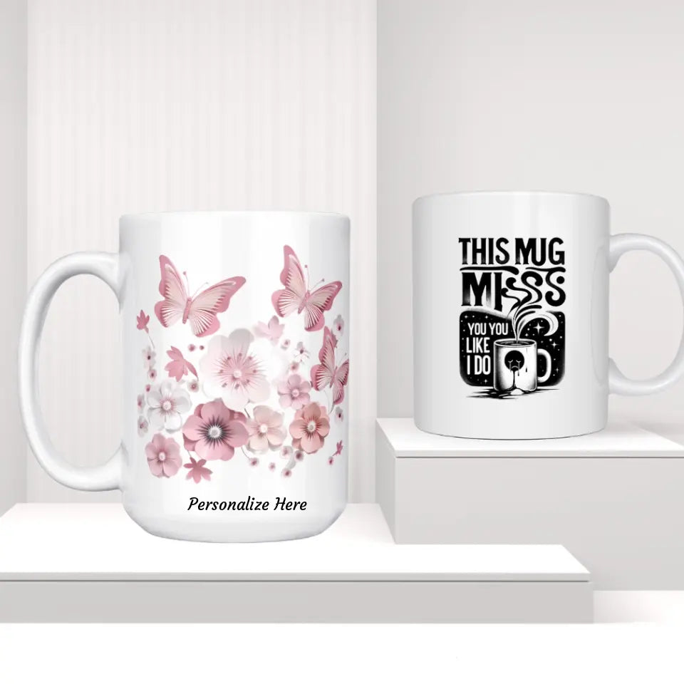 A floral mug with butterflies and customizable text option alongside a mug with 'This Mug Misses You Like I Do' quote, both available in 11oz and 15oz sizes at Grief Relief Merch on www.griefreliefsupport.com.